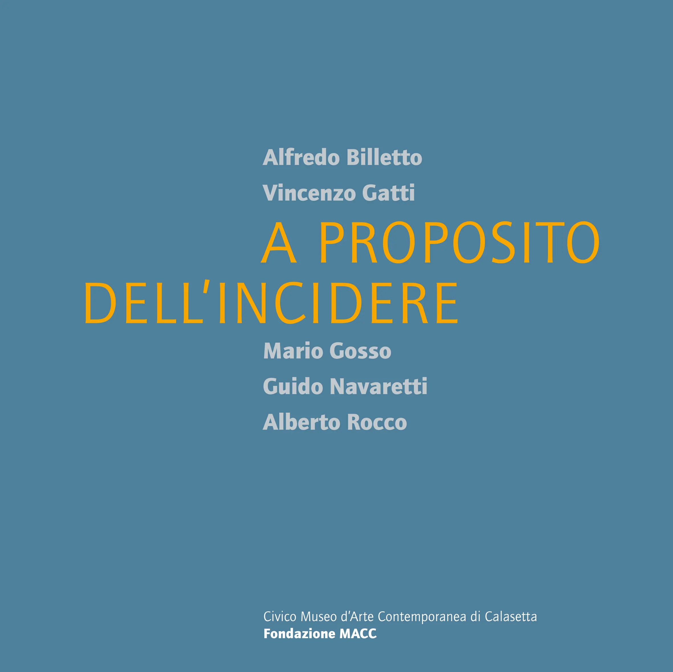 A PROPOSITO DELL’INCIDERE