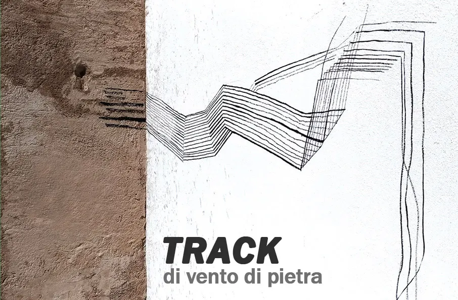 Track. Di vento e di pietra