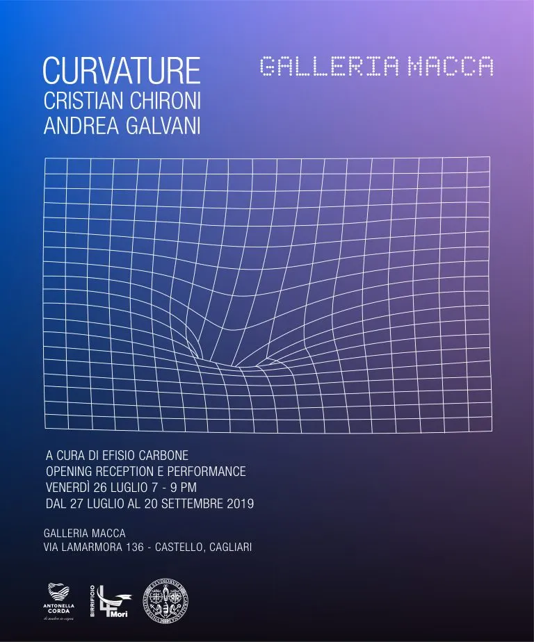 Fondazione MACC segnala la mostra “CURVATURE” di Cristian Chironi e Andrea Galvani, a cura di Efisio Carbone